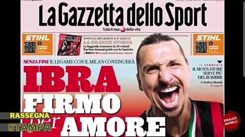 Ibra, rinnovo particolare. Italia contro l'Ungheria. Rassegna Stampa Sportiva ep.75 | 07.06.2022