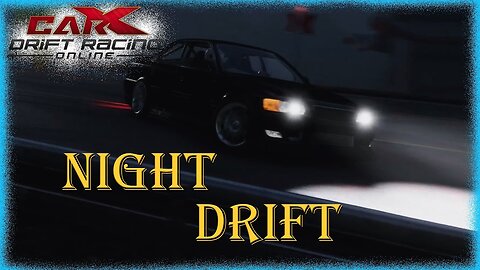 Carx Drift Racing Online. Night Drift. Drift fails at the end of the video.