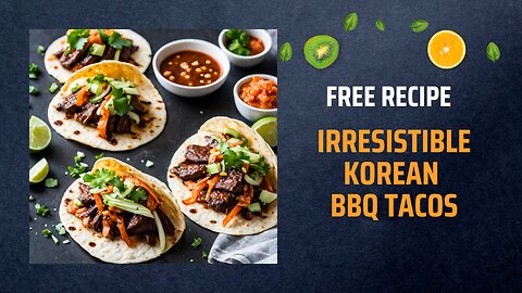 Free Irresistible Korean BBQ Tacos Recipe 🌮