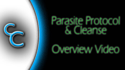 Parasite Protocol & Cleanse Overview