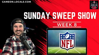 NFL Sunday Sweep Show Week 8