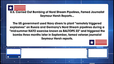 Sy Hersh Details Explosive Allegations of Nord Stream 2 Sabotage
