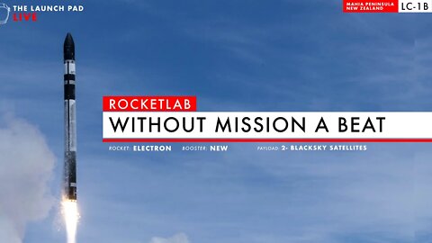 LIVE! RocketLab - Without Mission A Beat Launch