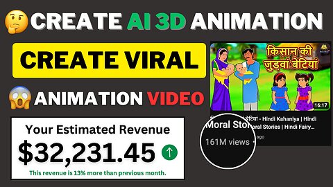Create Animation Videos With AI and Earn $32,231/month