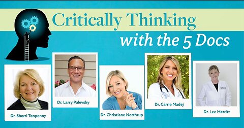 RE-UPLOAD Critically Thinking with Dr. T and Dr. P Episode 137 5 DOCS - Mar 23 2023