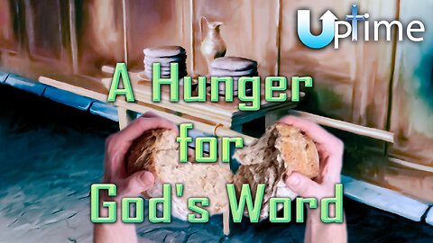 A Hunger for God's Word