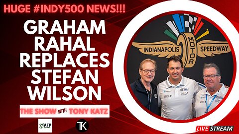 HUGE #INDY500 NEWS!! Graham Rahal Replaces Stefan Wilson