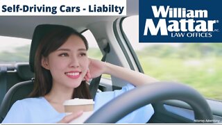 William Mattar Law Offices – Self-driving cars