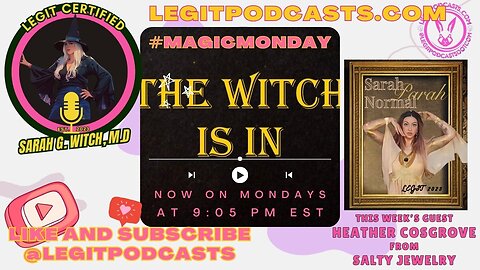 #MagicalMonday with The Legit Witch Is In