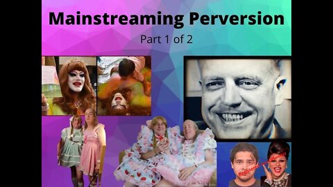 Mainstreaming Perversion: How the Church of Gender Ideology Seeks to Normalize the Unspeakable