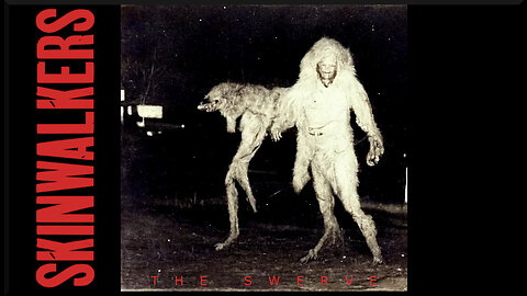 The Horrific and Disturbing World of Skinwalkers