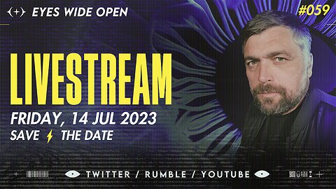 Eyes Wide Open Livestream #059