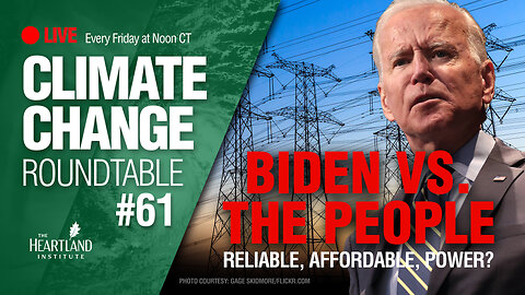 Biden vs. The People - Reliable, Affordable, Power?