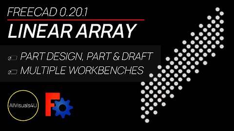 💡 FreeCAD Array Tutorial - Linear Array - FreeCAD Workbenches - FreeCAD Part Design