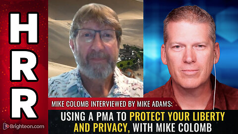 Using a PMA to protect your liberty and privacy, with Mike Colomb