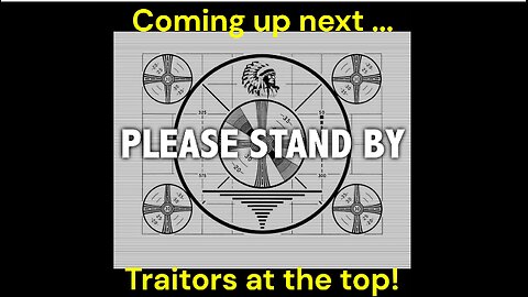 AMERICA'S LEADERS ARE TRAITORS. STOP THE TREASON AT THE TOP!