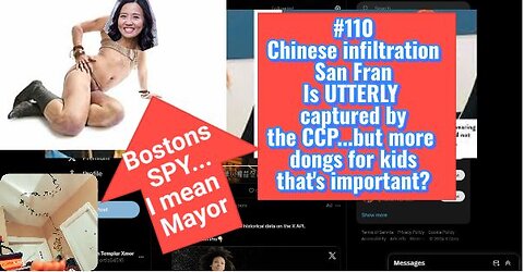 #110 Chinese Spies take over San Fran elections!!!..and Boston!!!