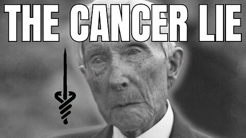 The Cancer Lie | How Modern Medicine Was Monopolized