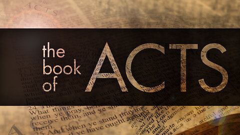 Book of Acts, Part 7 - Chapter 6