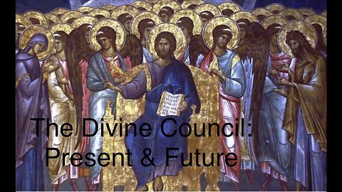 The Divine Council: Present and Future (Clip)