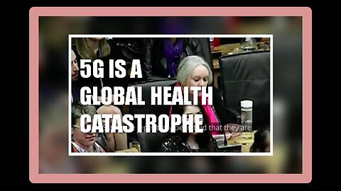 UN STAFF MEMBER & WHISTLEBLOWER | “5G IS A GLOBAL HEALTH CATASTROPHE”