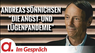 Im Gespräch: Andreas Sönnichsen (“Die Angst- und Lügenpandemie”)