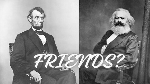 How Close Were Ties Between Marx and Lincoln