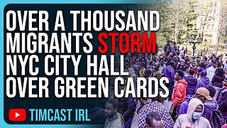 Over A THOUSAND Migrants Storm NYC City Hall, Say They Were Promised Green Cards