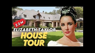 Exclusive House Tour- Discovering Elizabeth Taylor's Luxurious Homes