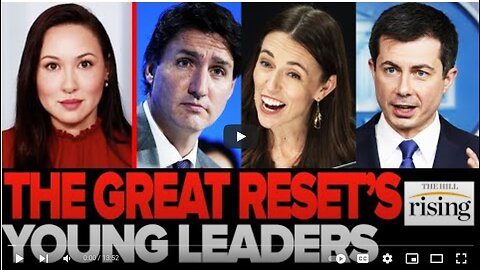 Kim Iversen: GREAT RESET Has INFILTRATED Cabinets Around The World With Young Leaders Like Trudeau