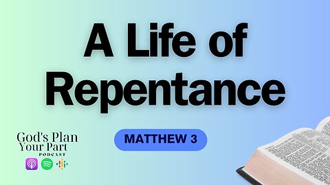 Matthew 3 | The Call to Repentance and the Trinitarian Epiphany at Jesus' Baptism