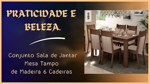 Conjunto Sala de Jantar Mesa Tampo de Madeira 6 Cadeiras Rustic/Crema/Bege