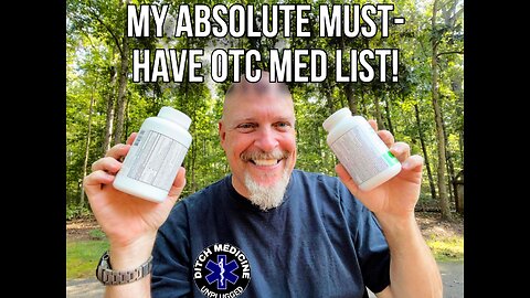 My Top 5 OTC Medications!!!