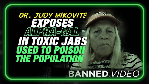 Stop Taking Injections: Dr. Judy Mikovits Exposes Alpha-gal and Other Toxic Ingredients in Jabs