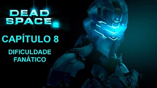 Dead Space 2 - [Capítulo 8] - Dificuldade Fanático - 1440p