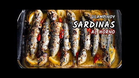 Spanish style SARDINAS al horno — homemade oven-grilled fresh sardines