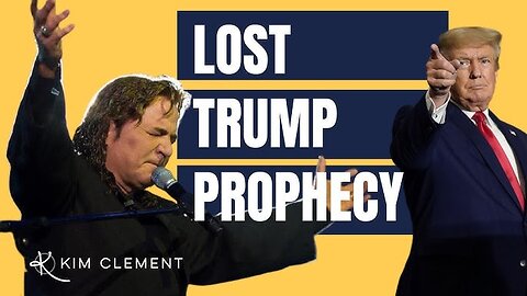 11/7/22 Lost Kim Clement Trump Prophecy Found!