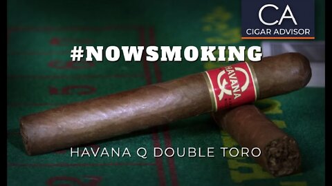 #NS: Havana Q Double Toro Cigar Review