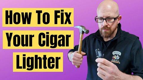 Cigar Lighter Fixes and Maintenance