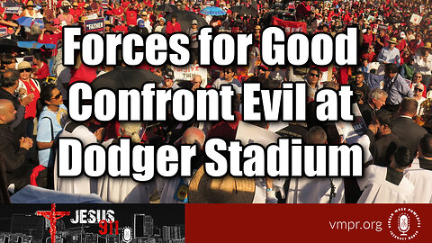 30 Jun 23, Jesus 911: Encore: Forces for Good Confront Evil at Dodger Stadium