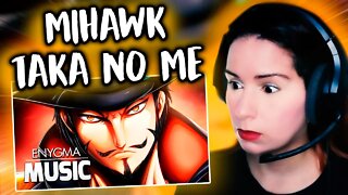 Taka no Me | Mihawk (One Piece) | Enygma - REACT