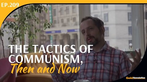 The Tactics of Communism, Then and Now | Roman Skaskiw