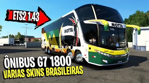 ÔNIBUS G7 1800DD COM + DE 30 SKINS BRASILEIRAS PARA EURO TRUCK SIMULATOR 2 1.43