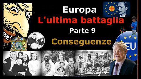 Europa-L 'Ultima Battaglia – Parte 9