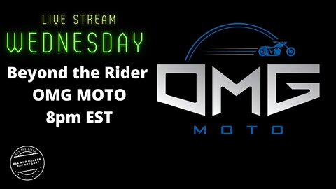 Beyond the Rider Live Stream - Special Guest OMG MOTO