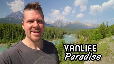 Stumbling Upon a Vanlife PARADISE in Lake Louise..... with a Catch