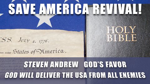 Save America Revival! God Will Deliver the USA from All Enemies 3/29/22