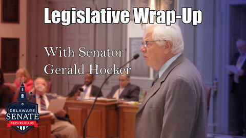 Legislative Wrap Up with Senator Hocker