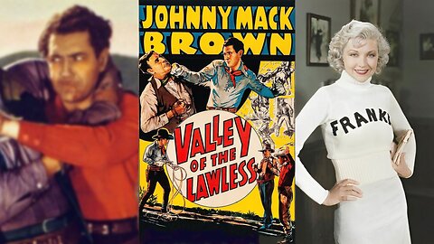 VALLEY OF THE LAWLESS (1936) Johnny Mack Brown & Joyce Compton | Drama, Western | B&W