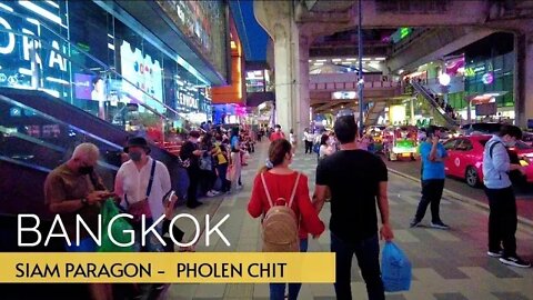 Bangkok night walk saim paragon - phloen chit 4K